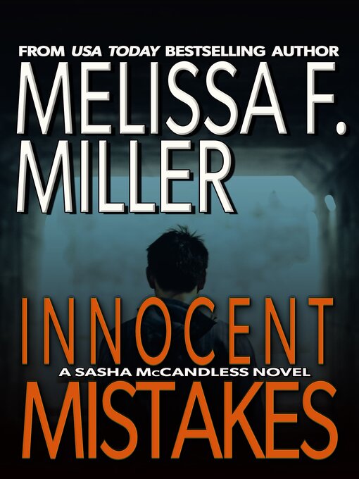 Title details for Innocent Mistakes by Melissa F. Miller - Available